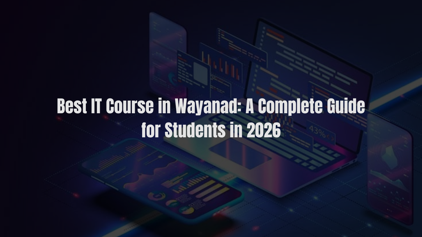 Professional IT training classroom in WayanadProfessional IT training classroom in Wayanad