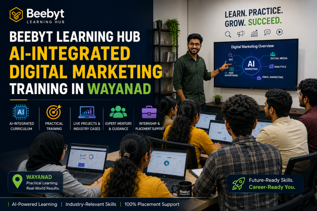 "Beebyt Learning Hub AI-integrated digital marketing training in Kozhikode"